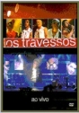 Travessos, Os – Ao Vivo