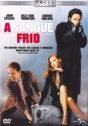 Sangue Frio, A