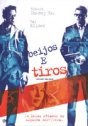 Beijos e Tiros