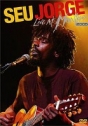 Seu Jorge: Live at Montreux - 2005