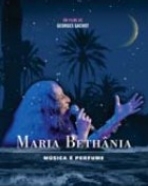 Maria Bethânia: Música é Perfume