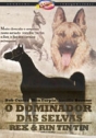Dominador das Selvas, O