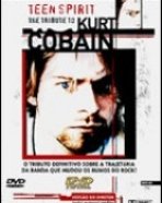 Teen Spirit - The Tribute To Kurt Cobain – Versão Do Diretor