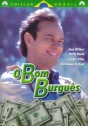 Bom Burguês, O