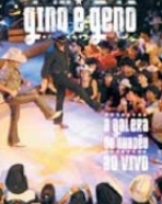 Gino e Geno: A Galera do Chapéu – Ao Vivo