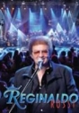 Reginaldo Rossi: Ao Vivo