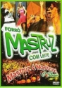 Mastruz com Leite – Mastruz é Mastruz! – O Show